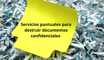 servicios-puntuales-para-destruir-documentos-confidenciales